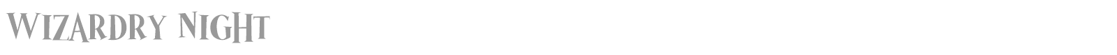 Wizardry Night font preview